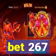 bet 267